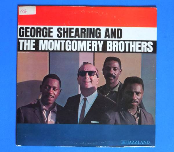 ◆GEORGE SHEARING AND THE MONTGOMERY….◆JAZZLAND 米!深溝