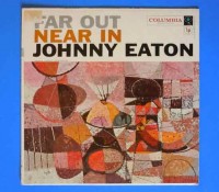 ◆JOHNNY EATON/FAR OUT, NEAR IN◆COLUMBIA 米!深溝 6EYES